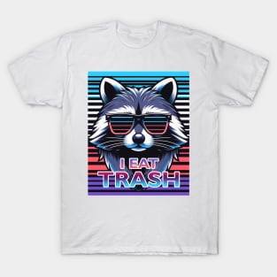 I Eat Trash T-Shirt